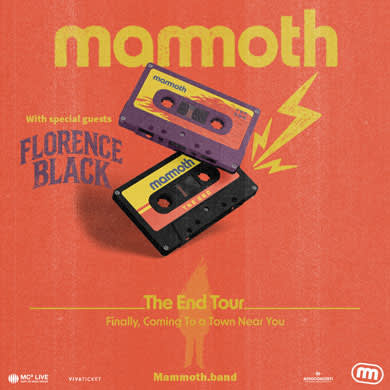 MAMMOTH - THE END TOUR