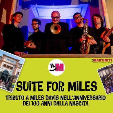 EE - SUITE FOR MILES: TRIBUTO A MILES DAVIS NELL'ANNIVERSARIO DEI 100 ANNI DALLA NASCITA