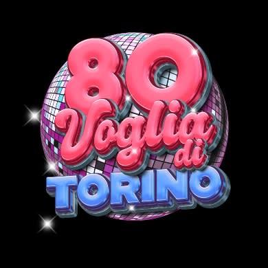 80 VOGLIA DI TORINO