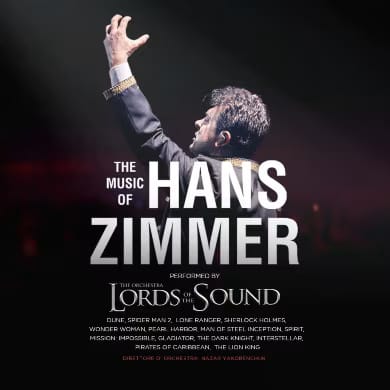 THE ORCHESTRA LORDS OF THE SOUND - THE MUSIC OF HANS ZIMMER