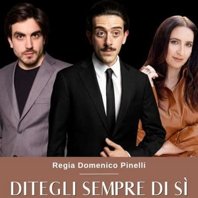 DITEGLI SEMPRE DI SÌ