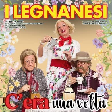 I LEGNANESI - C'ERA UNA VOLTA