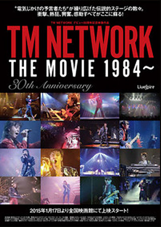 TM NETWORK THE MOVIE 1984~ 30th ANNIVERSARY