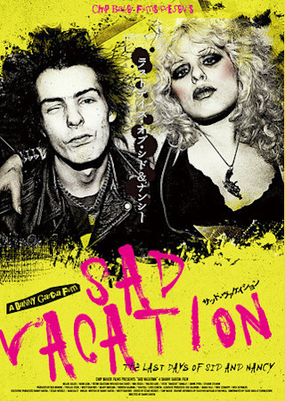 SAD VACATION ラストデイズ・オブ・シド&ナンシー