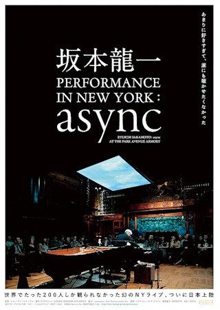 坂本龍一 PERFORMANCE IN NEW YORK: async