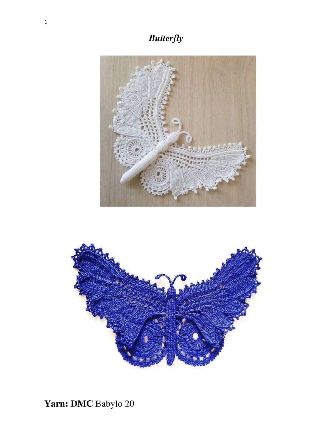 White and blue thread crochet Irish lace butterfly with ornate wings and a long body