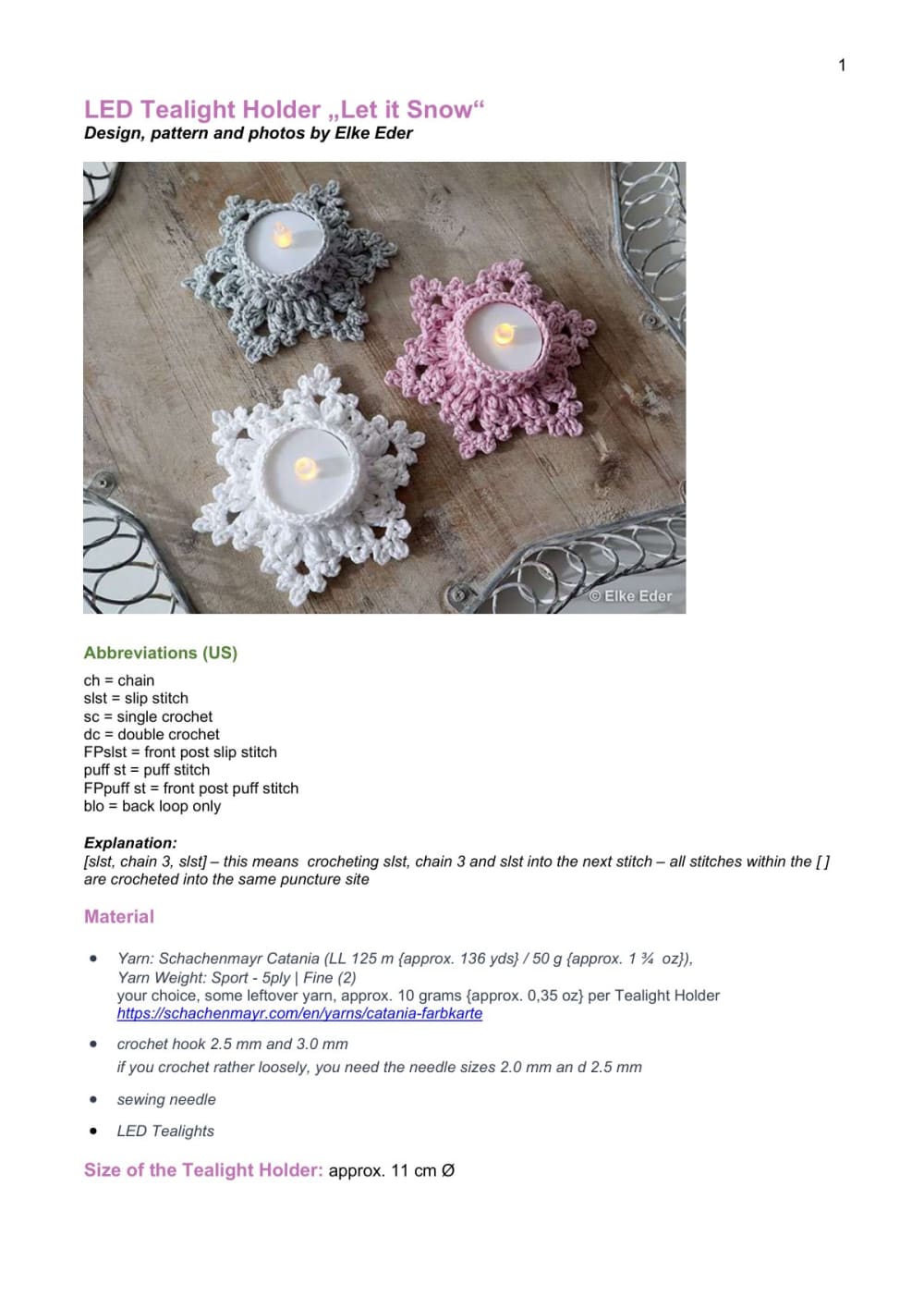 Three snowflake-shaped crochet tealight holders in grey, pink and white with LED candles