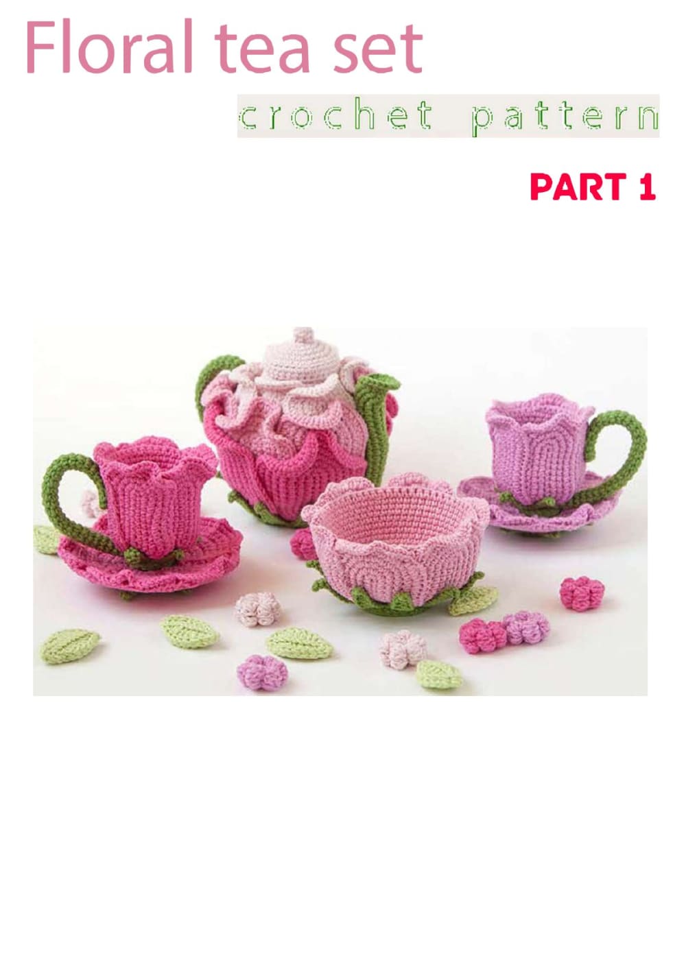 Pink floral crochet teapot with matching flower cups and saucers