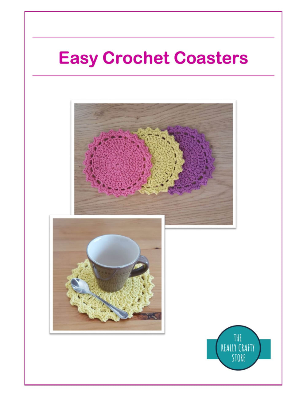Pink and yellow round crochet coasters with a tea cup