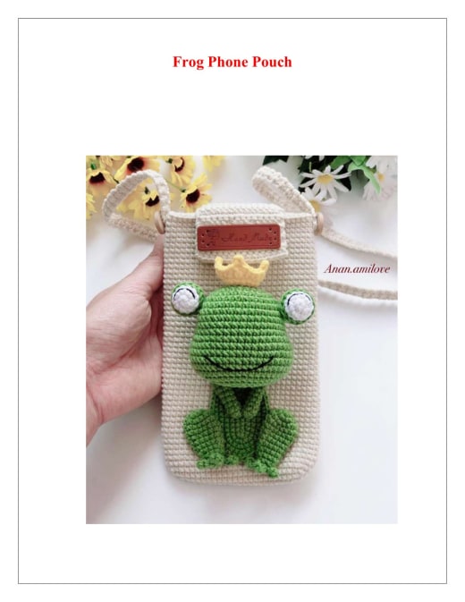 Cream crochet phone pouch with a green frog in a yellow crown peeking over the top