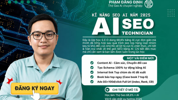 Khóa Học Kỹ Năng SEO AI 2025 Cùng Phạm Đăng Định