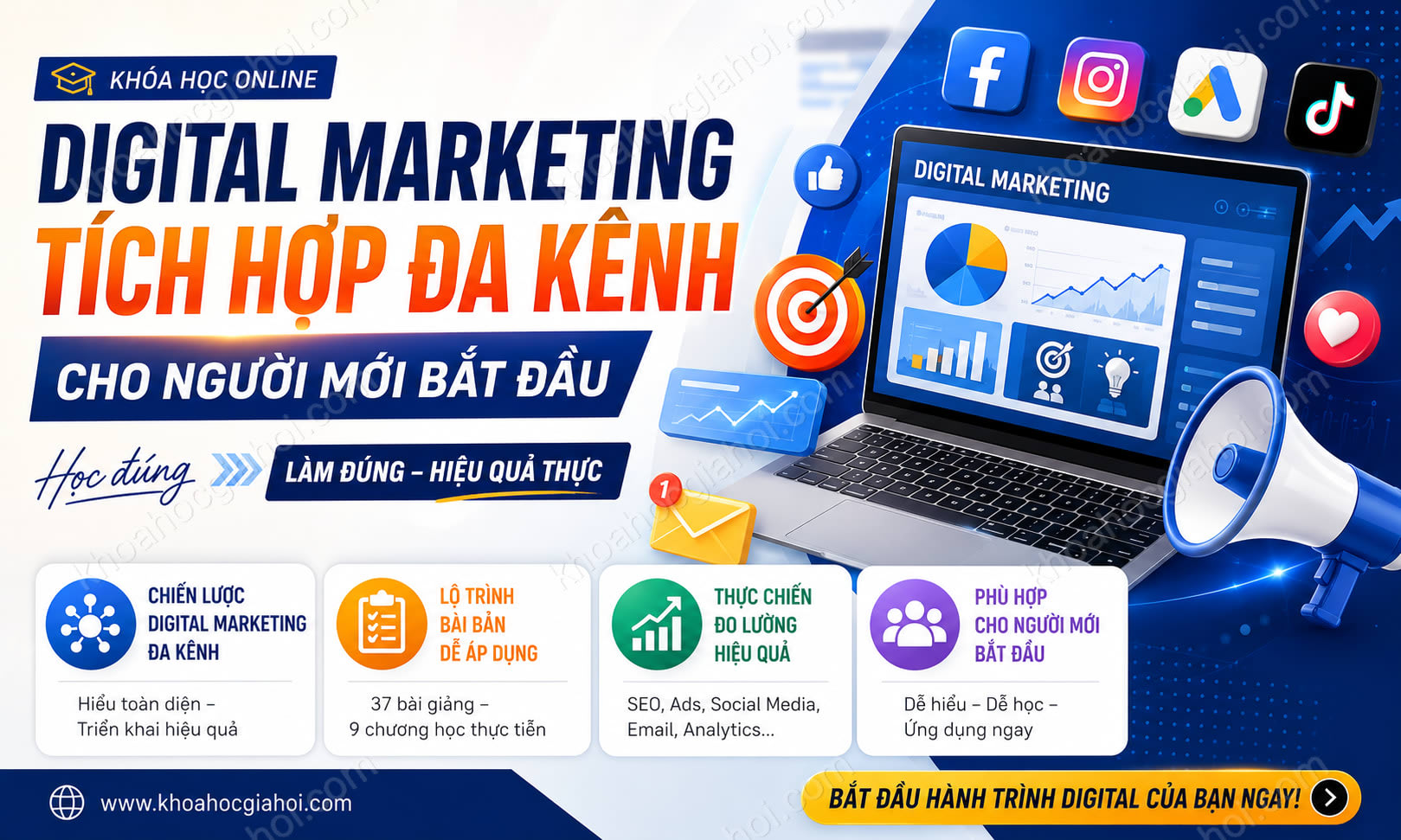 Chia Sẻ Trọn Bộ Kiến Thức Digital Marketing Tích Hợp Đa Kênh Cho Người Mới Bắt Đầu
