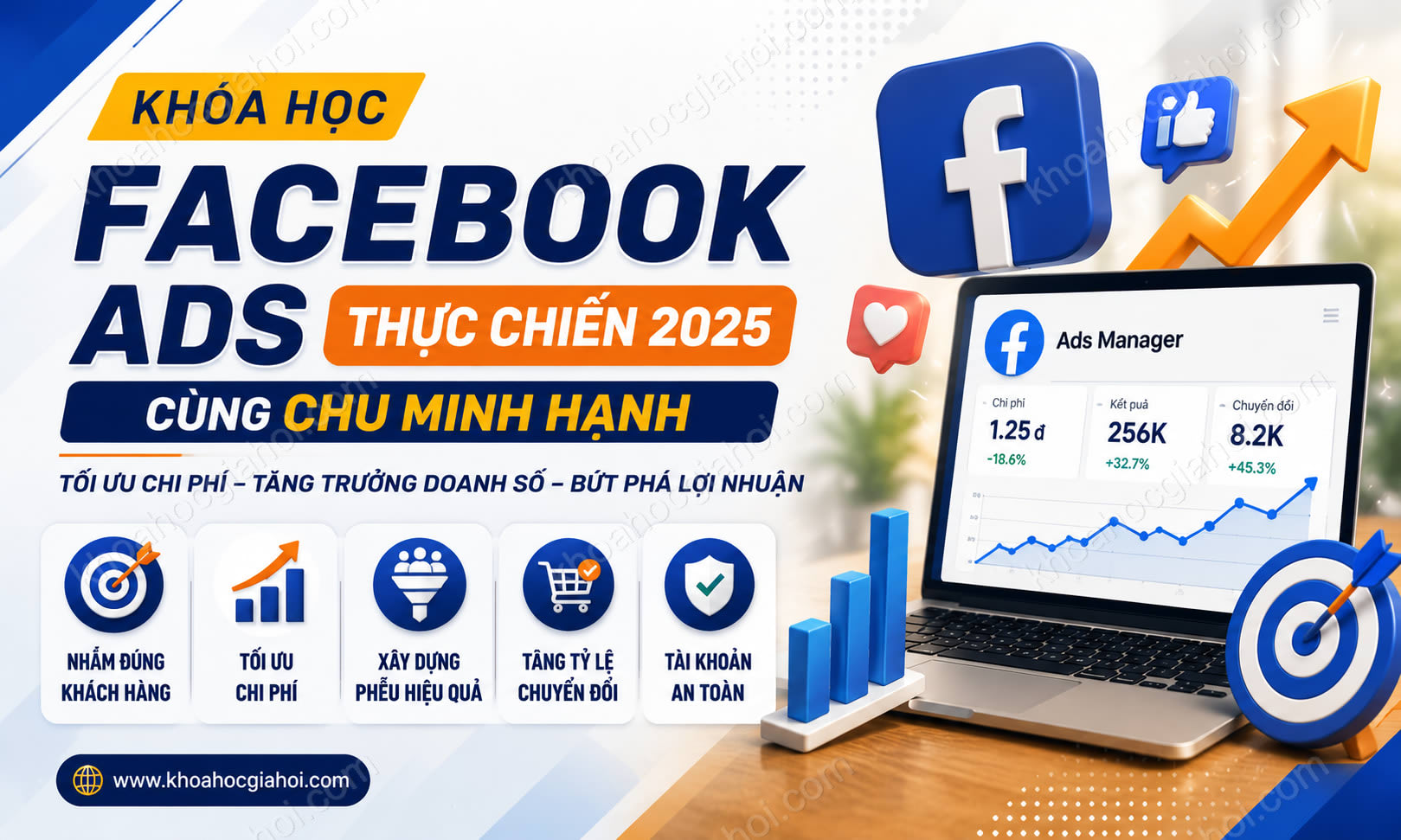 Khóa Học Quảng Cáo Facebook Thực Chiến 2025 Cùng Chu Minh Hạnh