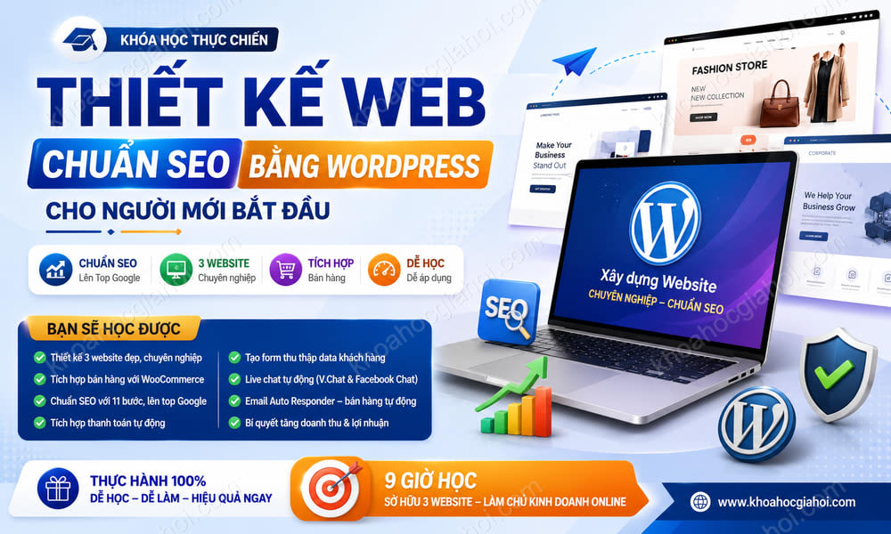 Khóa Học Thiết Kế Web Chuẩn Seo Bằng Wordpress Cho Người Mới Bắt Đầu