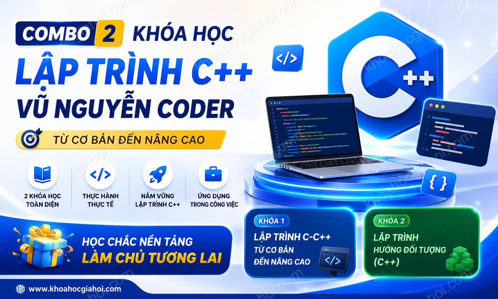Combo 2 Khóa Học Lập Trình C++ Vũ Nguyễn Coder