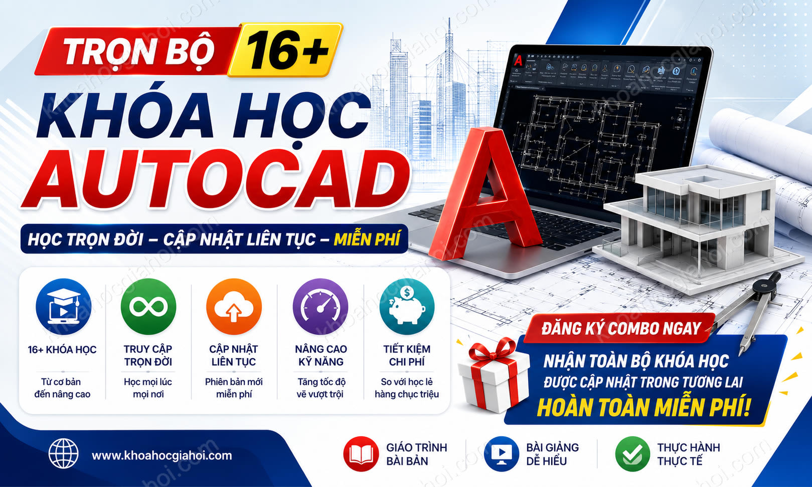 Trọn Bộ 16+ Khóa Học AutoCAD – Học Trọn Đời, Cập Nhật Liên Tục Miễn Phí