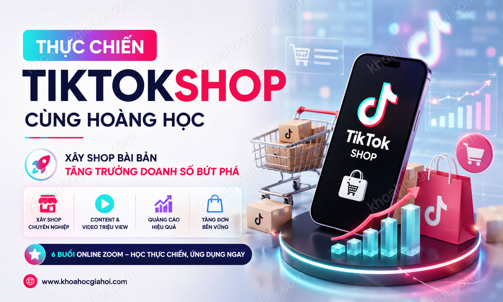 Khóa Học Thực Chiến Tiktokshop Cùng Hoàng Học