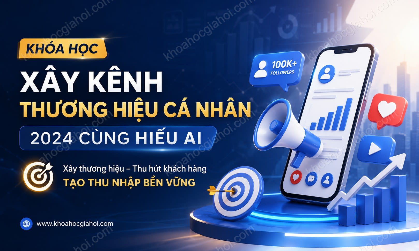 Khóa Học Xây Kênh Thương Hiệu Cá Nhân 2024 Cùng Hiếu AI Khóa Học Xây Kênh Thương Hiệu Cá Nhân 2024 Cùng Hiếu AI