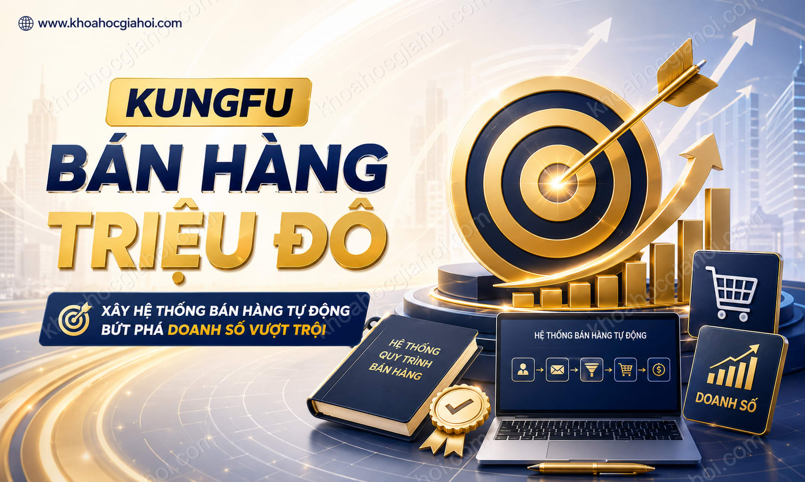 Kungfu Bán Hàng Triệu Đô Kungfu Bán Hàng Triệu Đô