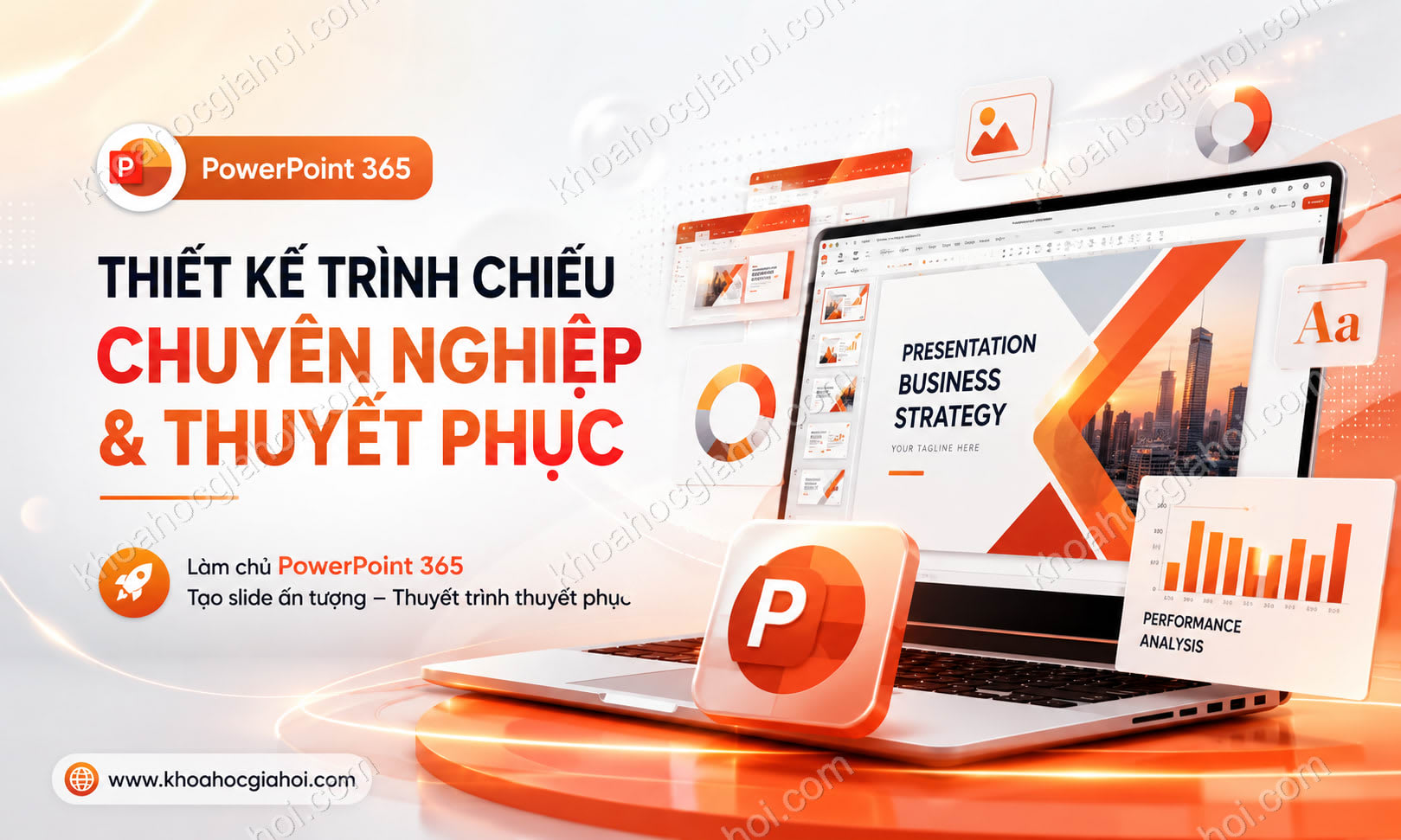 Khóa học PowerPoint 365: Thiết kế trình chiếu chuyên nghiệp & thuyết phục
