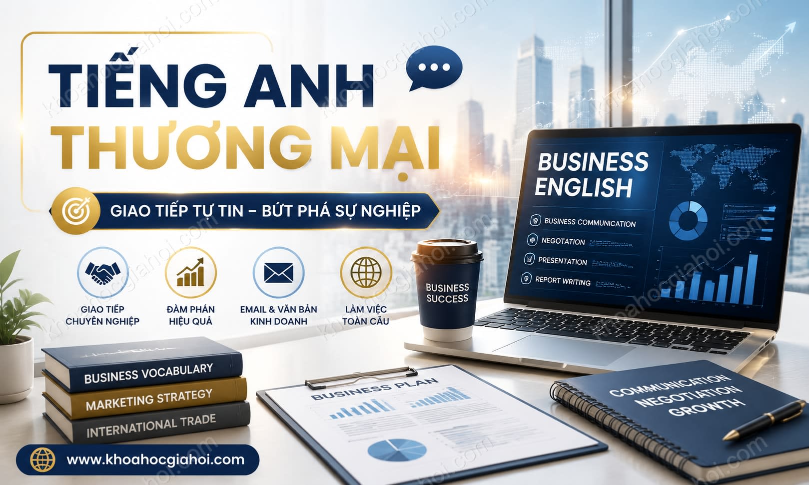 Khóa Học Tiếng Anh Thương Mại Khóa Học Tiếng Anh Thương Mại
