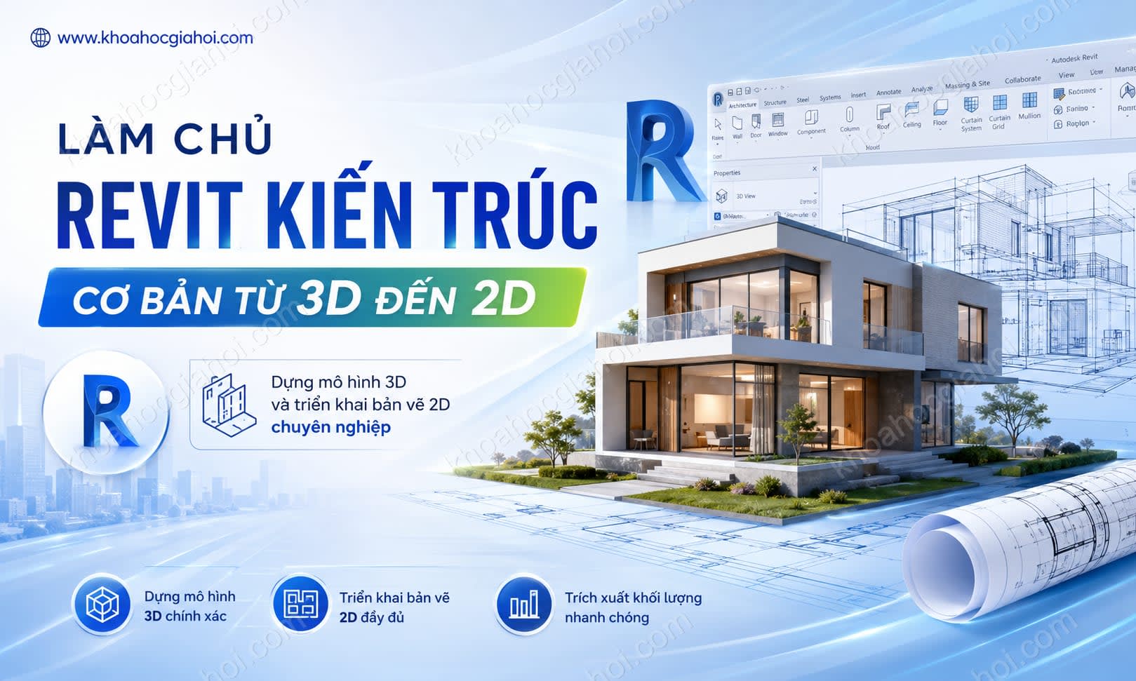 Khóa Học Làm Chủ Revit Kiến Trúc Cơ Bản Từ 3d Đến 2d Khóa Học Làm Chủ Revit Kiến Trúc Cơ Bản Từ 3d Đến 2d