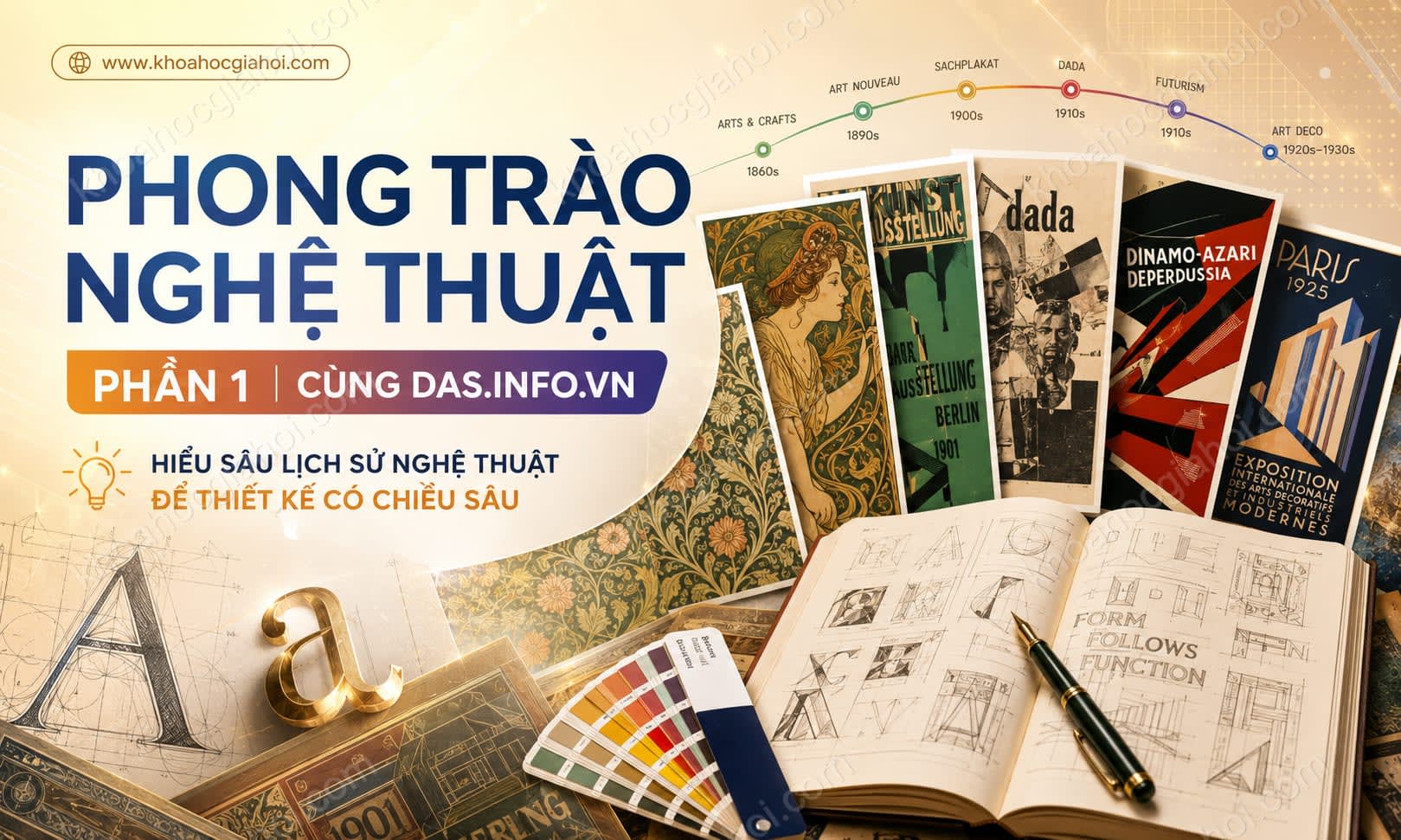 Khóa Học Phong Trào Nghệ Thuật Phần 1 Cùng DAS.info.vn