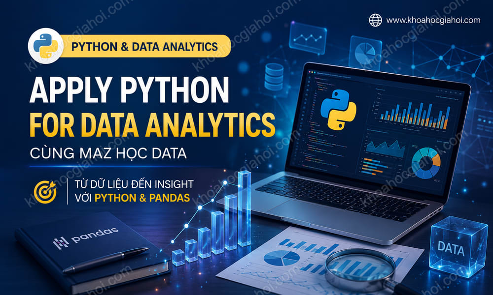Khóa Học Apply Python For Data Analytics Cùng Maz Học Data