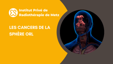 Les différents cancers de la sphère ORL