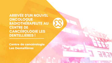 Nouvelle oncologue radiothérapeute à la clinique les Dentellières 