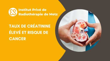 Taux de créatinine élevé et risque de cancer