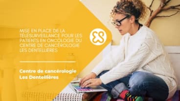 Mise en place de la télésurveillance pour les patients en oncologie