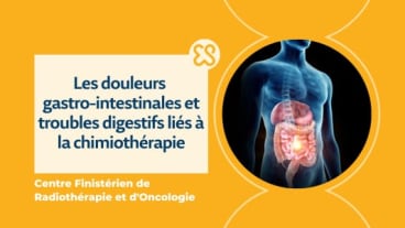 Douleurs gastro-intestinales et troubles digestifs liés à la chimiothérapie
