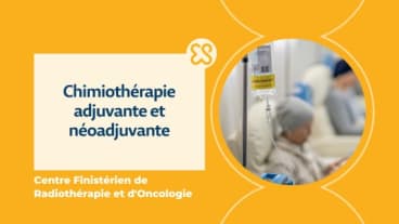 Chimiothérapie adjuvante et néoadjuvante
