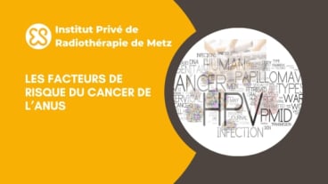 Facteurs de risque liés au cancer de l'anus