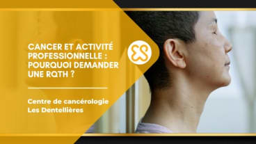 Cancer et activité professionnelle : pourquoi demander une RQTH