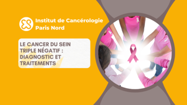 Cancer du sein triple négatif – diagnostic et traitement