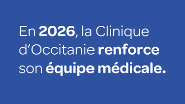 Nouveaux médecins à Muret : la Clinique d’Occitanie renforce son équipe médicale en 2026