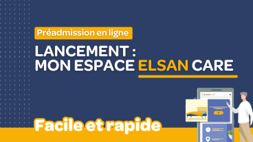 Lancement mon espace ELSAN Care 