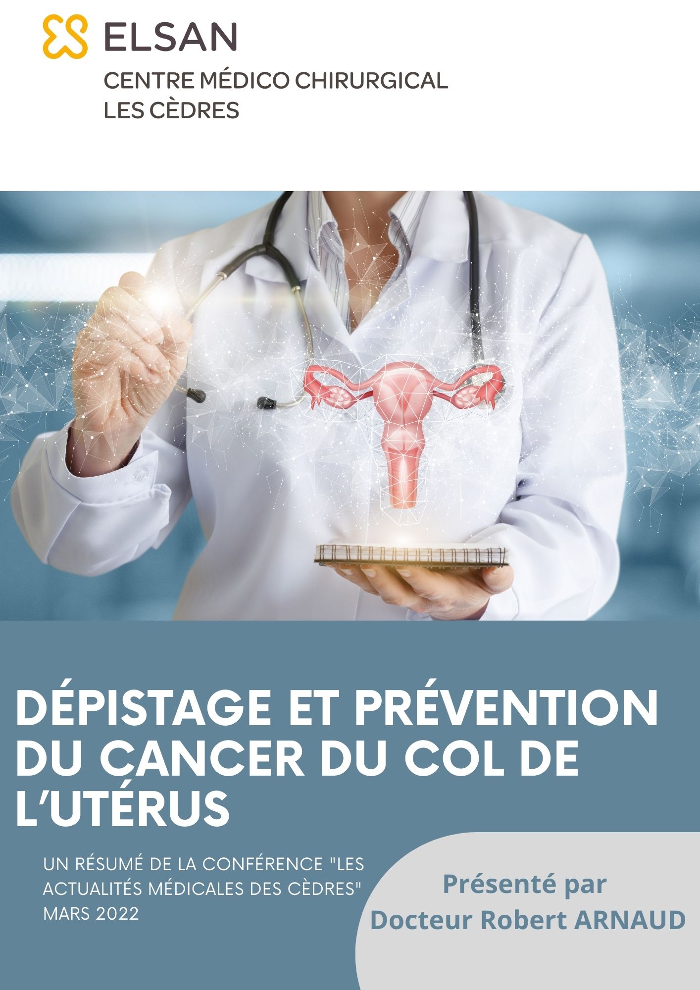 dépistage et prévention du cancer du col de l'utérus Docteur Ingrid PETREA 1