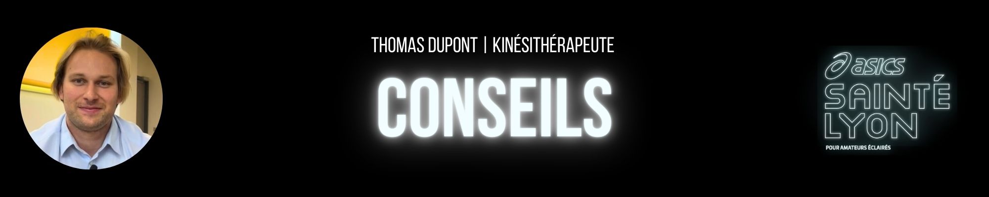 Conseils Thomas Dupont Sainté Lyon