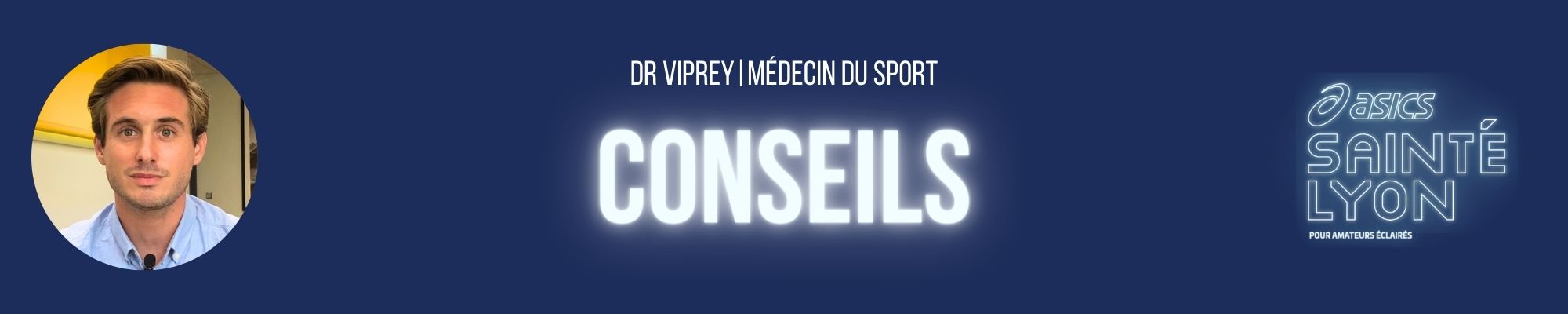 Conseils Dr Viprey Sainté Lyon