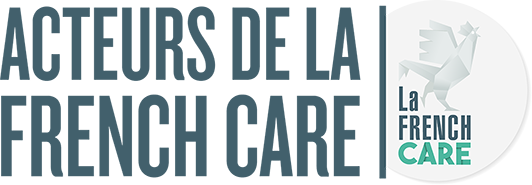 Acteurs de la French Care