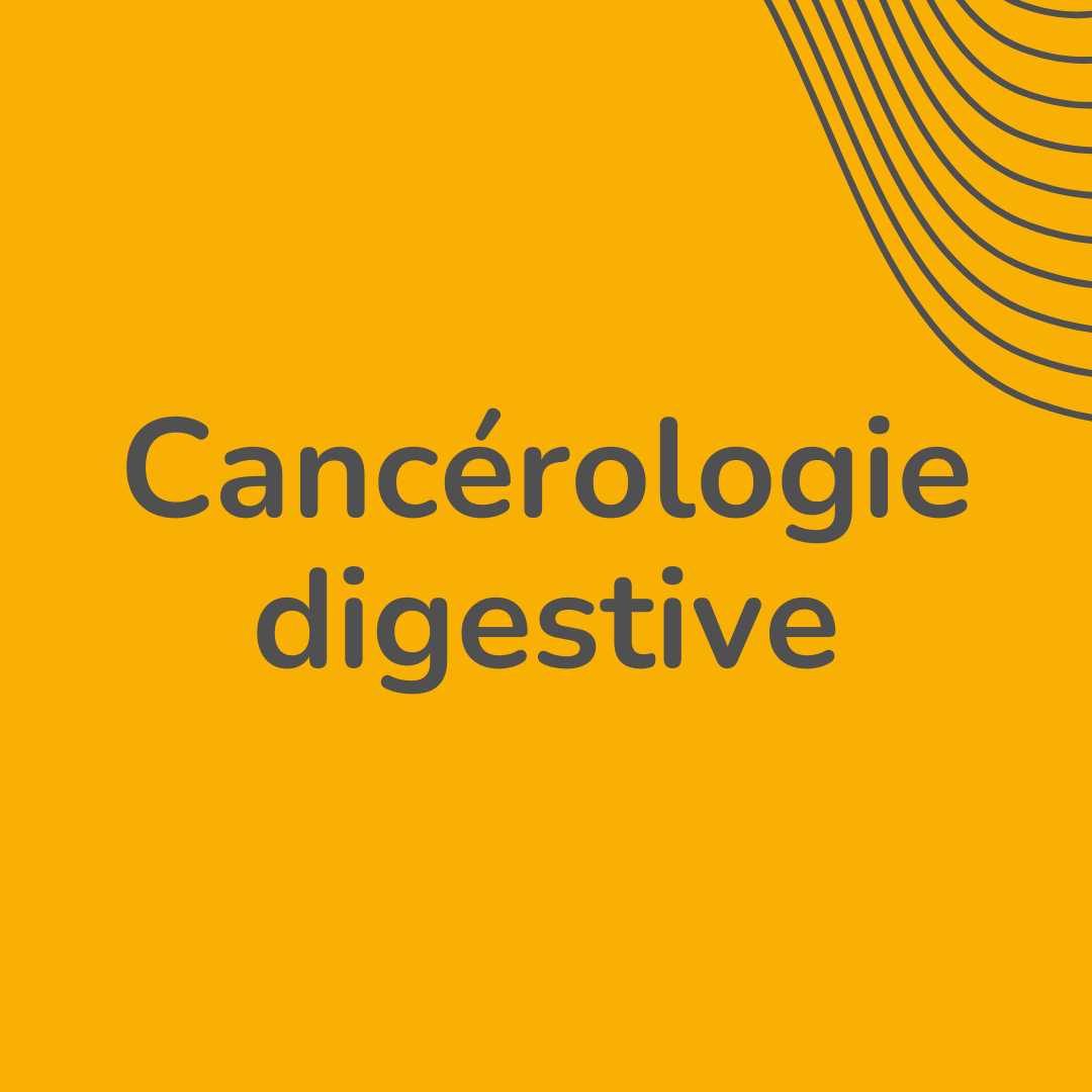 Cancérologie digestive