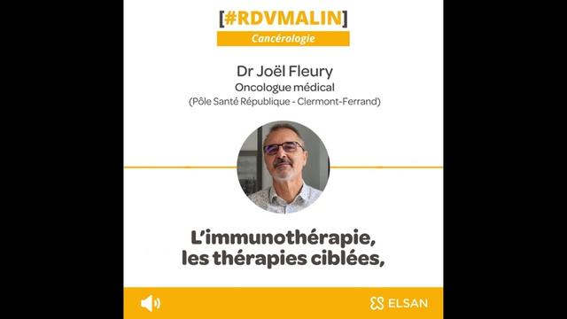 podcast oncologie les traitements