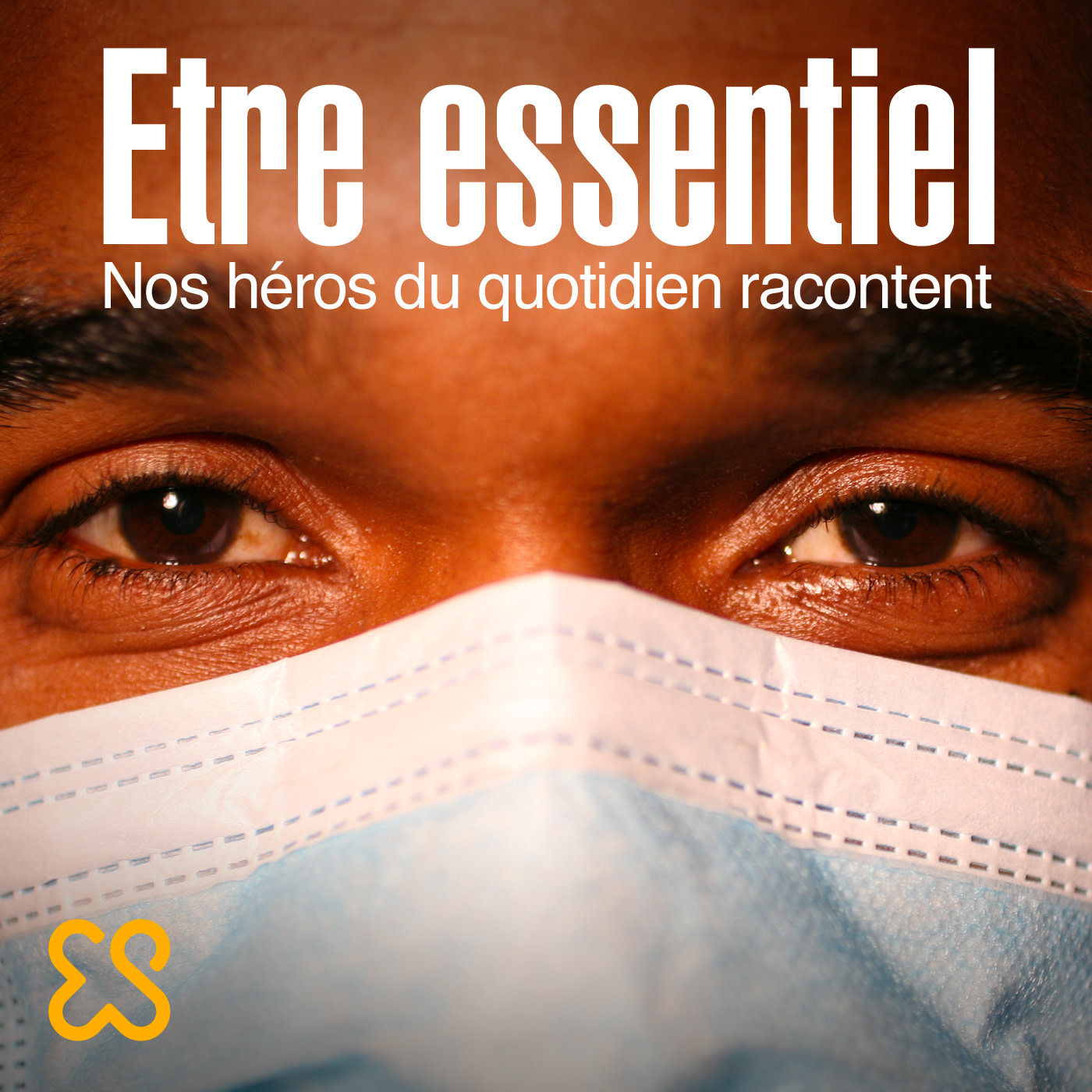 Etre essentiel - Nos héros du quotidien