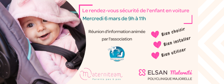 Le RDV sécurité de l'enfant en voiture - Mercredi 6 mars