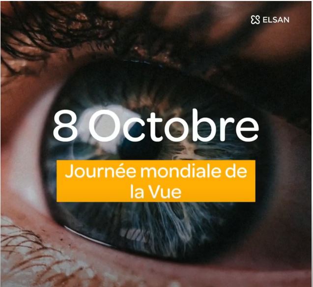 La Journée mondiale de la vue : 08 octobre | Elsan