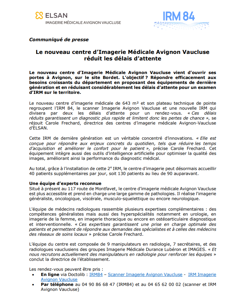 Ouverture d’un nouveau centre d’imagerie à Avignon avec des équipements modernes, dont une nouvelle IRM plus rapide et plus confortable pour les patients.