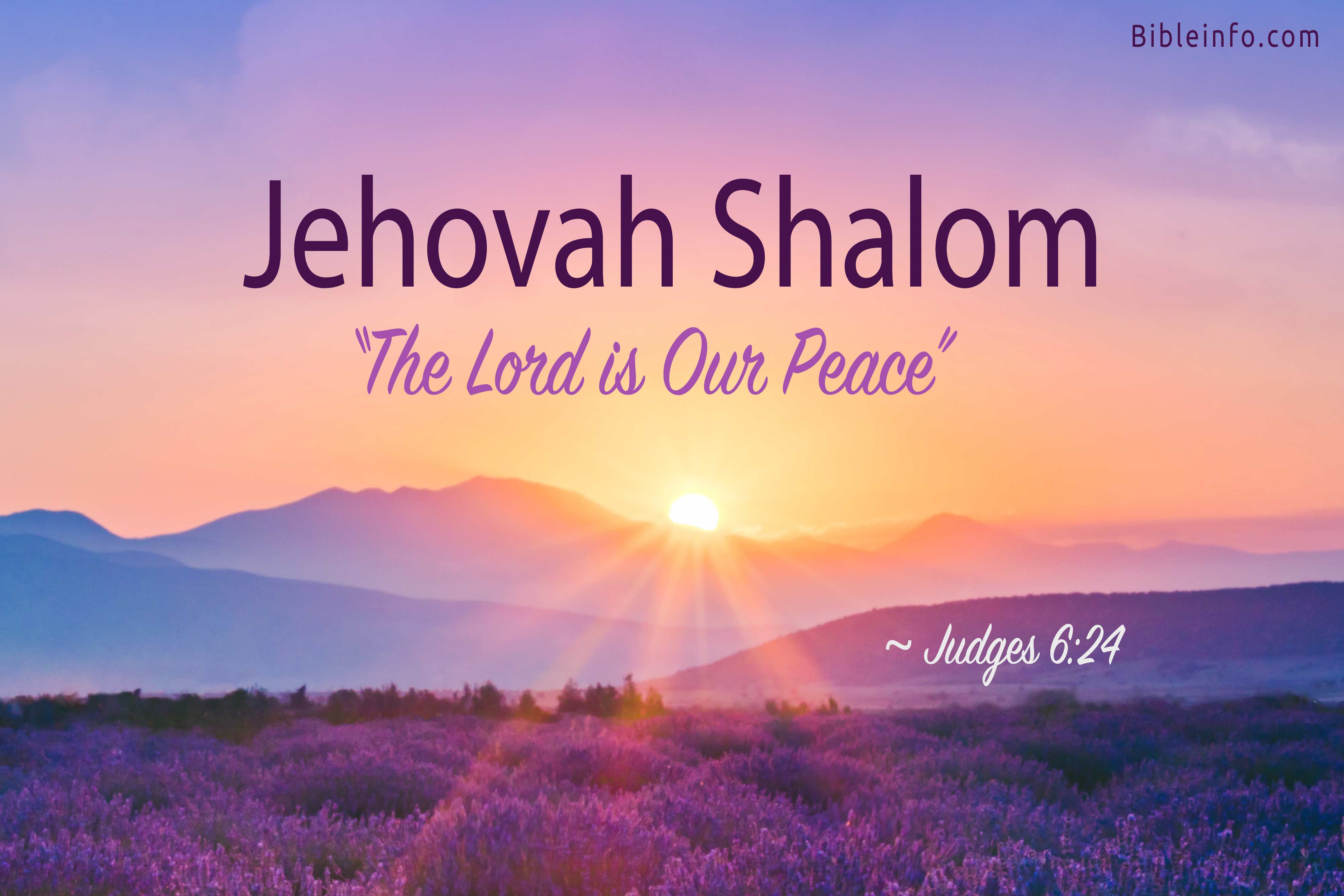 Yahweh Shalom – He is my Peace!